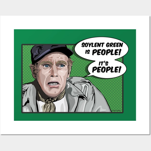 Soylent Green Is People. Wall Art by FanboyMuseum